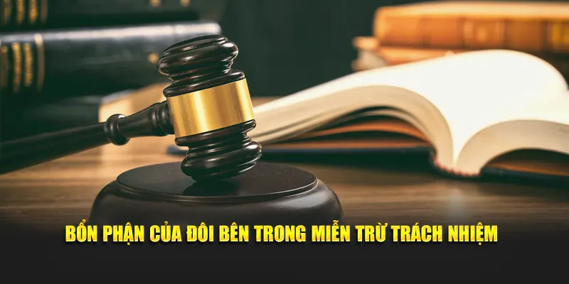 Trách nhiệm của đôi bên